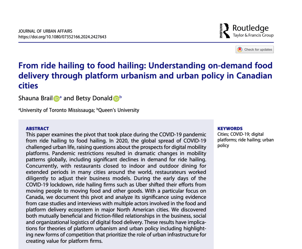 From ride hailing to food hailing: Understanding on-demand delivery through platform urbanism and urban policy in Canadian cities https://doi.org/10.1080/07352166.2024.2427643
